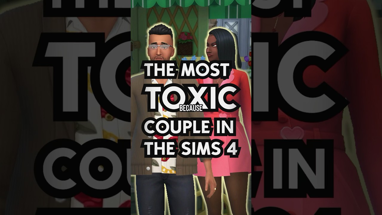 The Most Toxic Couple In The Sims 4 #shorts