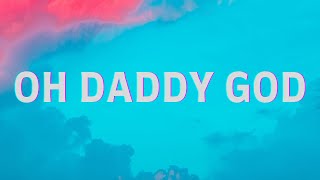 Celebrity Oh Daddy God with Lyrics | New Creation Worship Profile