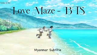 Love Maze - Bts Myanmar Suble