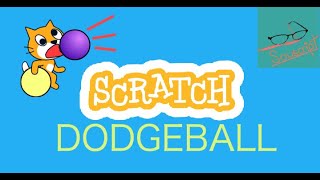 Dodgeball - Scratch Code Along