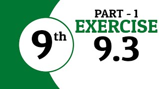 Exercise 9.3 - Class 9 Math  - Part 1 | Waqas Nasir