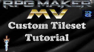 RPG Maker MV Custom Tileset Tutorial