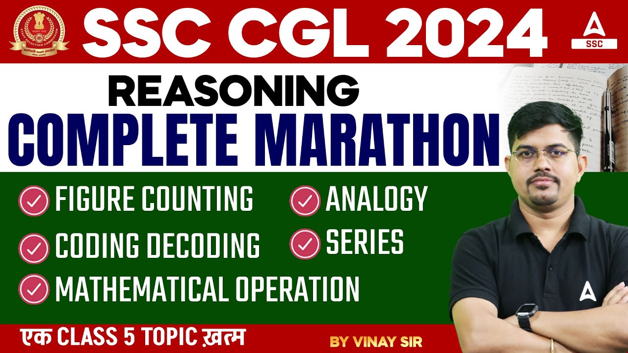 SSC CGL 2024 | SSC CGL Reasoning Complete Marathon Class By Vinay Sir ...
