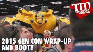 2015 Gen Con Wrap-Up and Booty