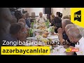 Zəngibasardan uzaq düşən azərbaycanlılar