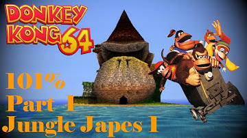 Donkey Kong 64 101% Playthrough Part 1 Jungle Japes 1