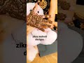 Beautiful mehndi designshortperfect likes comments and wacht mores zikrallah