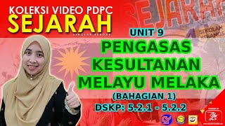DSKP 5.2.1 HINGGA 5.2.2 || SEJARAH TAHUN 4 UNIT 9 : PENGASAS KESULTANAN MELAYU MELAKA (BAHAGIAN 1) DSKP 5.2.1 HINGGA 5.2.2 || SEJARAH TAHUN 4 UNIT 9 : PENGASAS KESULTANAN MELAYU MELAKA (BAHAGIAN 1)