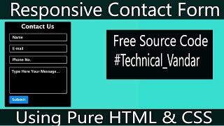 Responsive Contact Form Using Pure HTML & CSS.|| Free Source Code..|| #Technical_Vandar