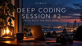 Deep Coding Music for Focus 🌙 After Midnight | Deep Work & Programming Music