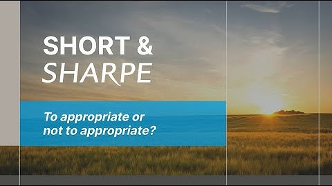 Short and Sharpe - To appropriate or not to appropriate?