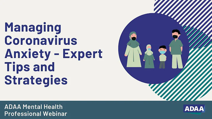Managing Corona Virus Anxiety Part 3 - Expert Tips and Strategies