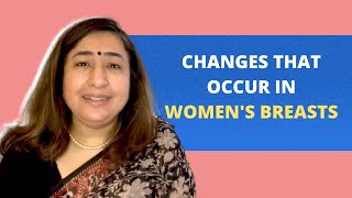 Do women's breasts keep changing?| Explains Dr. Nina Mansukhani