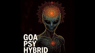 GOA • PSY • HYBRID 👽 ALIEN LIVE MIX 2026 | Dark Ritual Set • Full Power Psytrance