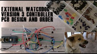 AC-Powerwall: External Watchdog Timer Design and PCB Order, V3 Controller PCB Order