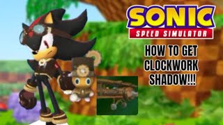 HOW TO GET CLOCKWORK SHADOW & RETURN OF TORNADO MINIGAME!!! - SONIC SPEED SIMULATOR