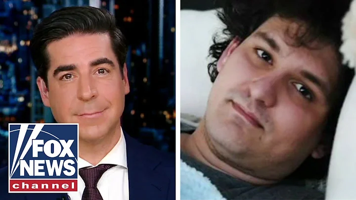 Jesse Watters: Sam Bankman-Fried is demanding 'spe...