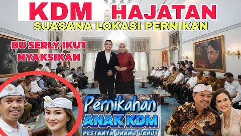 TERBARU, BU SERLY DAMPINGI KDM, MENYAKSIKAN  PERNIKAHAN ANAK NYA ‼️