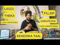 Keherwa taal  theka slow variations fast variations fillers  2 laggi by tablagram