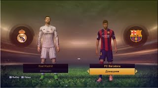 Fifa 15| Эль Классико| Барса Vs Реал