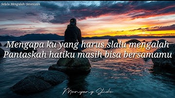 Seventeen - Selalu Mengalah ( lyrics cover )