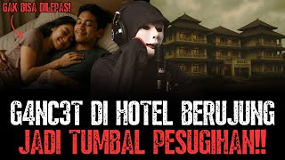 Download Lagu SEPASANG KEKASIH G4NC3T DI HOTEL, TERNYATA JADI TUMBAL PESUGIHAN! MP3 Download Lagu SEPASANG KEKASIH G4NC3T DI HOTEL, TERNYATA JADI TUMBAL PESUGIHAN! MP3