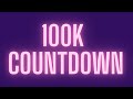 Countdown to 100K Watch Party!