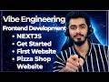 Vibe Engineering | Frontend Development | NextJS | Get Started | First Website | Day 18
