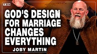 TRUE BIBLICAL MARRIAGE | Joby Martin Reveals God's Design Before It's Too Late