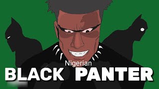 Nigerian black panther😂😂😂😂😂😂😂😇😇😇