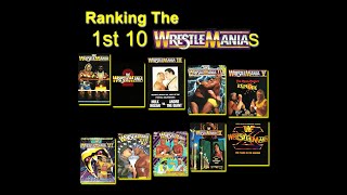 Ranking The WrestleManias:  Numbers 1 through 10