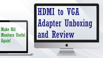 HDMI to VGA Adapter Unboxing and Review