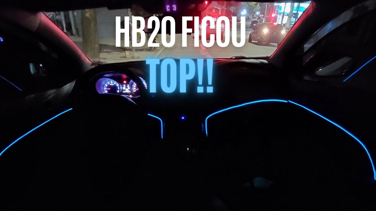 INSTALEI AS FITAS DE LED NO INTERIOR DO HB20 - CANAL DO FUSH