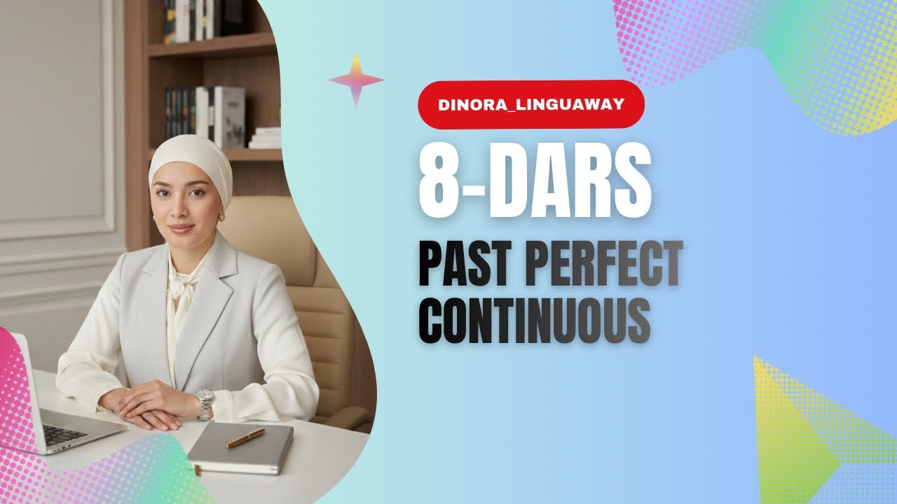 Past perfect continuous va have got . 