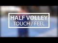 HALF VOLLEY&#39;S / tennis specific problem solving drills