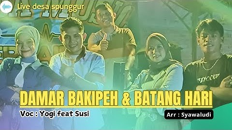 LAGU DAERAH JAMBI_DAMAR BAKIPEH_BATANG HARI❗❗VOC : YOGI FT SUSI_ARR : SYAWALUDIN