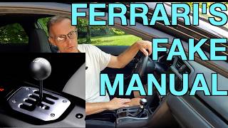 Why Ferrari's Fake Manual Transmission is GREAT NEWS for Car Guys!