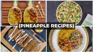 3 Recipes You Can Make Using a PINEAPPLE as the Star ingredient - Zeelicious Foods
