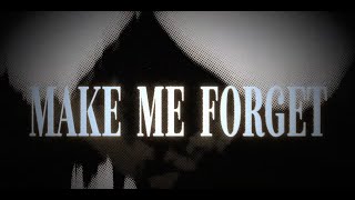 Muni Long - Make Me Forget Official Lyric Video