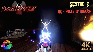 Project Brutality 3.0 - Scythe 2 - 05 - Halls of Anguish #Reshade