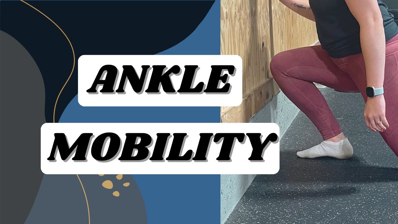 How to test and improve ankle mobility YouTube