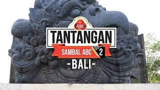 GRAND FINAL TANTANGAN SAMBAL ABC SEASON 2 - BALI