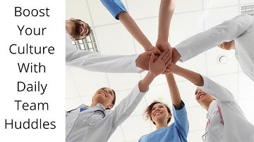 Daily Teams Huddles - Why Have Them, How to Do Them