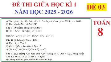 TOÁN 8 - ĐỀ 3 - ĐỀ THI GIỮA HỌC KÌ 1 TOÁN LỚP 8 NĂM HỌC 2025-2026. ÔN TẬP HỌC KÌ SGK MỚI