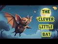 Bedtime story 🌙 🌙 "The Clever Little Bat" 🌙 🌙