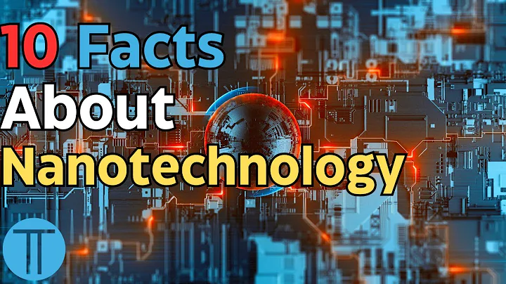 10 Intriguing Facts About Nanotechnology | Facts No Less