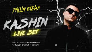KASHIN - RUSSIAN STYLE PARTY @ MOSCOW [06.02.2021]