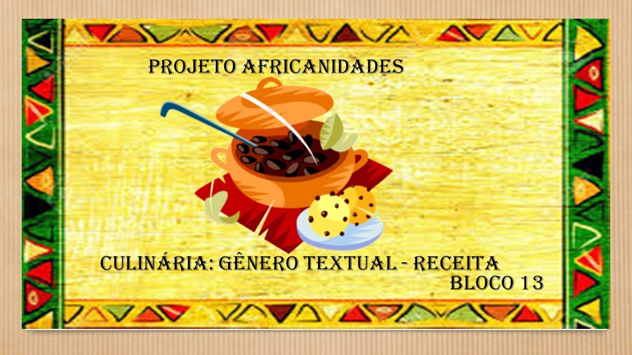 Projeto interdisciplinar: Alimentos de origem africana (BOCÃO). - Loja da  Coruja Pedagógica