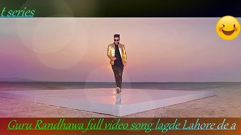 Guru Randhawa Lahore Official Video Bhushan Kumar  Vee  DirectorGifty