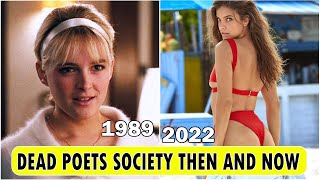 Dead Poets Society Cast [THEN AND NOW 2022] !